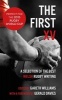 The First XV - A Selection of the Best Welsh Rugby Writing (Paperback) - Gareth Williams Photo