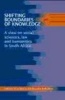 Shifting Boundaries of Knowledge - A View on Social Sciences, Law and Humanities in South Africa (Paperback) - Tessa Marcus Photo