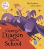 George's Dragon Goes to School (Paperback) - Claire Freedman Photo