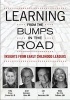 Learning from the Bumps in the Road - Insights from Early Childhood Leaders (Paperback) - Holly Elissa Bruno Photo