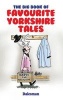 The Big Book of Favourite Yorkshire Tales (Paperback) - Ron Freethy Photo