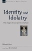 Identity and Idolatry - The Image of God and its Inversion (Paperback) - Richard Lints Photo