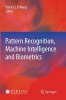 Pattern Recognition, Machine Intelligence and Biometrics (Hardcover, 2011) - Patrick S P Wang Photo