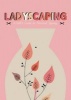 Ladyscaping - A Girls Guide to Personal Topiary (Hardcover) - Caroline Selmes Photo