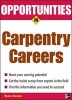 Opportunities in Carpentry Careers (Paperback, Revised) - Roger Sheldon Photo