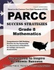 Parcc Success Strategies Grade 8 Mathematics Study Guide - Parcc Test Review for the Partnership for Assessment of Readiness for College and Careers Assessments (Paperback) - Parcc Exam Secrets Test Prep Photo