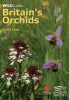 Britain's Orchids - A Guide to the Identification and Ecology of the Wild Orchids of Britain and Ireland (Hardcover) - David Lang Photo