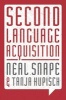 Second Language Acquisition - Second Language Systems (Paperback) - Neal Snape Photo