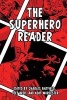 The Superhero Reader (Paperback) - Charles Hatfield Photo