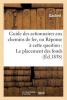 Guide Des Actionnaires Aux Chemins de Fer, Ou Reponse a Cette Question - Le Placement (French, Paperback) - Gaubert Photo