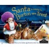 Santa is Coming to Burton Upon Trent (Hardcover) - Steve Smallman Photo