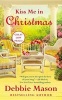 Kiss Me in Christmas (Paperback) - Debbie Mason Photo