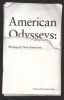 American Odysseys - Writings by New Americans (Paperback) - Daniel Alarcon Photo