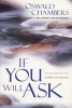 If You Will Ask (Paperback) - Oswald Chambers Photo