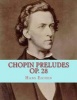 Chopin Preludes Op. 28 (Paperback) - Hans Eichen Photo