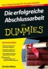 Die Erfolgreiche Abschlussarbeit Fur Dummies (German, Paperback, 2nd Revised edition) - Daniela Weber Photo