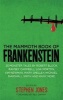 The Mammoth Book of Frankenstein - 25 Monster Tales by Robert Bloch, Ramsey Campbell, Paul J. McCauley, Lisa Morton, Kim Newman, Mary W. Shelley and Many More (Paperback) - Stephen Jones Photo