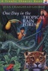 One Day in the Tropical Rain Forest (Paperback) - Jean Craighead George Photo