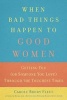 When Bad Things Happen to Good Women - Getting You (or Someone You Love) Through the Toughest Times (Paperback) - Carole Brody Fleet Photo