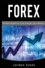 Trading - This Book Includes: Forex, Forex Strategies, Forex Advanced. (Paperback) - Jordon Sykes Photo