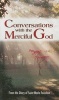 Conversations with the Merciful God - From the Diary of Saint Maria Faustina (Paperback) - Vinny Flynn Photo