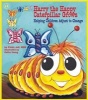 Harry the Happy Caterpillar Grows - Helping Children Adjust to Change (Paperback) - Cindy Jett Photo