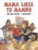 Mama Likes to Mambo (Hardcover, illustrated edition) - Helaine Becker Photo