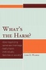 What's the Harm? - Does Legalizing Same-sex Marriage Really Harm Individuals, Families or Society? (Paperback) - Lynn D Wardle Photo