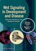 Wnt Signaling in Development and Disease - Molecular Mechanisms and Biological Functions (Hardcover) - Stefan Hoppler Photo