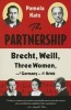 Partnership - Brecht, Weill, Three Women, and Germany on the Brink (Paperback) - Pamela Katz Photo