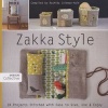 Zakka Style - 24 Projects Stitched with Ease to Give, Use & Enjoy (Paperback) - Rashida Coleman Hale Photo