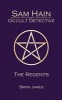 Sam Hain - Occult Detective - #4 the Regents (Paperback) - Bron James Photo