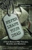 Never Leave Your Dead - A True Story of War Trauma, Murder, and Madness (Paperback) - Diane Cameron Photo