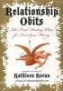 Relationship Obits - The Final Resting Place for Love Gone Wrong (Paperback) - Kathleen Horan Photo