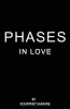 Phases in Love (Paperback) - Kourtney Samone Photo