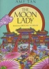 Moon Lady (Paperback) - Amy Tan Photo