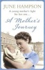 A Mother's Journey (Paperback) - June Hampson Photo