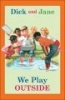 Dick and Jane: We Play Outside (Hardcover) - Grosset Dunlap Photo