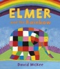 Elmer and the Rainbow (Paperback) - David McKee Photo