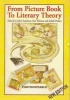 From Picture Book to Literary Theory (Paperback) - John Stephens Photo