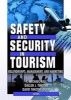 Safety and Security in Tourism - Relationships, Management, and Marketing (Hardcover, Revised) - David Timothy Duval Photo