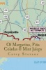 Of Margaritas, Pina Coladas & Mint Juleps - An Improbable Bicycle Adventure Tests a Man's Grit (Paperback) - Carey Stevens Photo