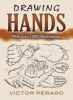 Drawing Hands - With Over 1, 000 Illustrations (Paperback) - Victor Perard Photo