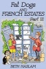 Fat Dogs and French Estates - Part 3 (Paperback) - Beth Haslam Photo