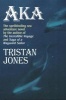 Aka (Paperback) - Tristan Jones Photo