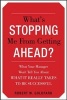 What's Stopping Me from Getting Ahead? - What Your Manager Won't Tell You About What It Really Takes to Be Successful (Paperback) - Robert Goldfarb Photo