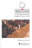 Feed into Milk - A New Applied Feeding System for Dairy Cows (Paperback, New) - C Thomas Photo