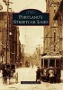 Portland's Streetcar Lines (Paperback) - Richard Thompson Photo