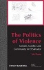 The Politics of Violence - Gender, Conflict and Community in El Salvador (Paperback) - Mo Hume Photo