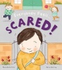 Everybody Feels... Scared (Hardcover) - Moira Butterfield Photo